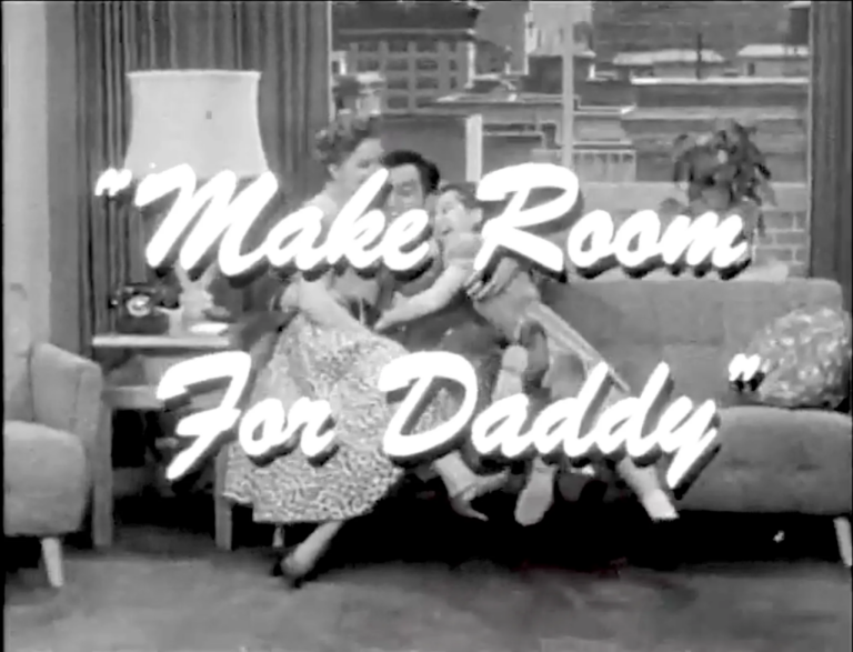 What did “Make Room for Daddy” (ABC, CBS, 1953-64) mean?