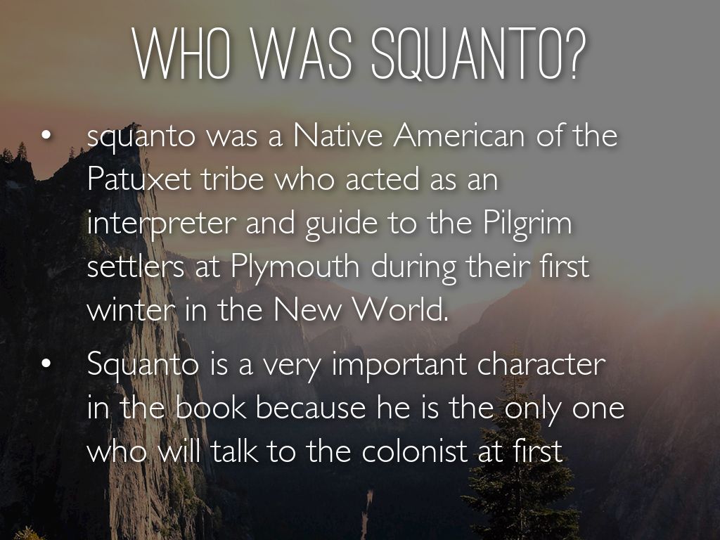 what was squantos tribe in the winter of 1620